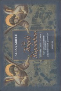 Gli angeli rispondono. Con 42 carte