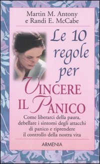 Le 10 regole per vincere il panico