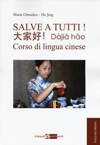 Salve a tutti. Corso di lingua cinese