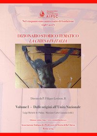 La Chiesa in Italia. Dizionario storico-tematico