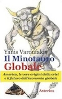 Il minotauro globale