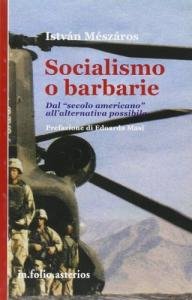 Socialismo o barbarie