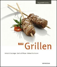 So genießt Südtirol 33 x grillen