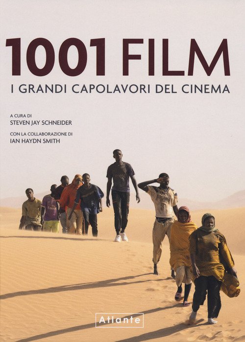 1001 film. I grandi capolavori del cinema