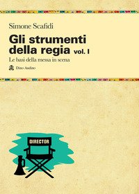 Gli strumenti della regia