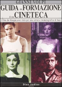 Guida alla formazione di una cineteca