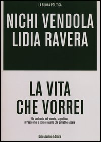 La vita che vorrei