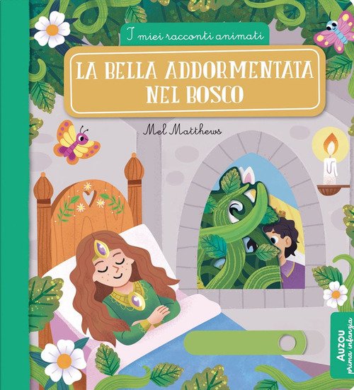 La Bella addormentata nel bosco. I miei racconti animati