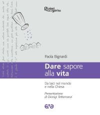 Dare sapore alla vita