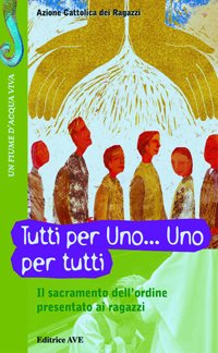Il sacramento dell'ordine presentato ai ragazzi