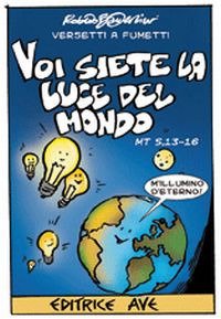 Voi siete la luce del mondo Mt 5,13-16