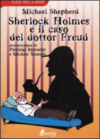 Sherlock Holmes e il caso del dottor Freud