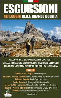 Escursioni nei luoghi della grande guerra