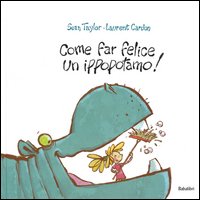 Come far felice un ippopotamo!