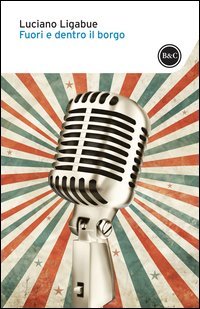 Fuori e dentro il borgo