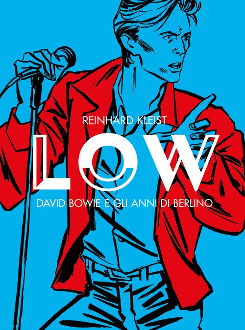 Low. David Bowie e gli anni di Berlino
