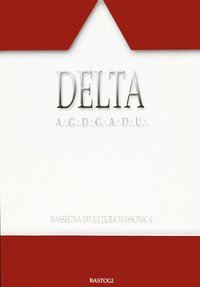 Delta. Rassegna di cultura massonica