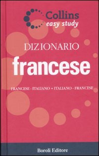 Dizionario francese. Francese-italiano, italiano-francese