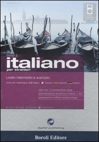 Italiano per stranieri. Livello intermedio e avanzato. Corso 2. Cd Audio e 2 CD-ROM