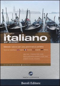 Italiano per stranieri. Metodo veloce per una grammatica perfetta. CD-ROM