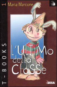 Ultimo Della Classe (l`)