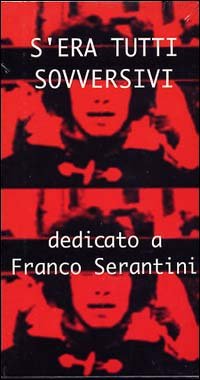 S'era tutti sovversivi