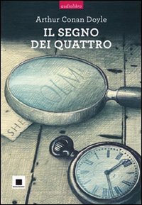 Il segno dei quattro letto da Pierfrancesco Poggi