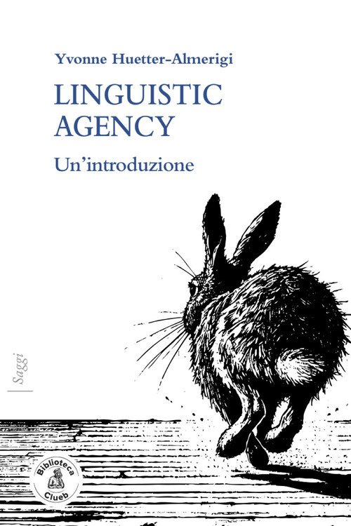 Linguistic agency. Un'introduzione