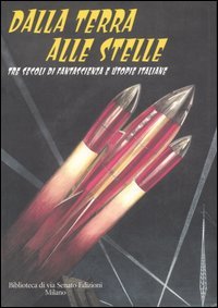 Dalla Terra alle stelle