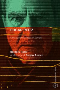 Edgar Reitz. Uno sguardo fatto di tempo
