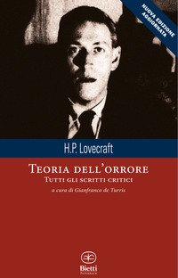 Teoria dell'orrore. Tutti gli scritti critici