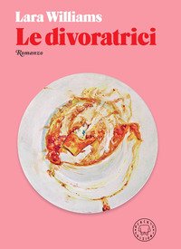 Le divoratrici