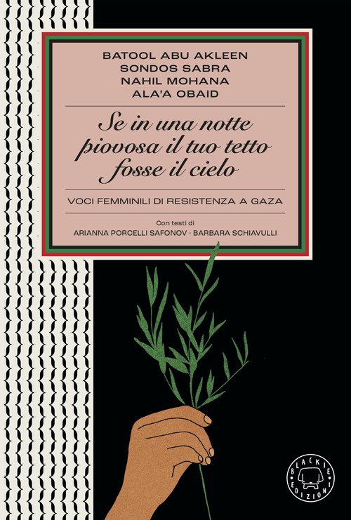 Se in una notte piovosa il tuo tetto fosse il cielo. Voci femminili di resistenza a Gaza