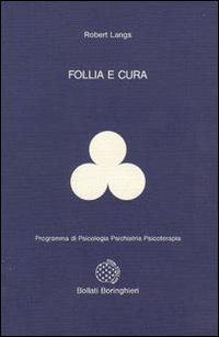 Follia e cura