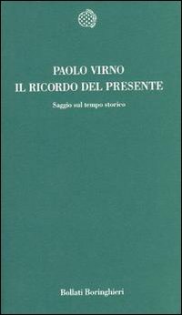 Il ricordo del presente