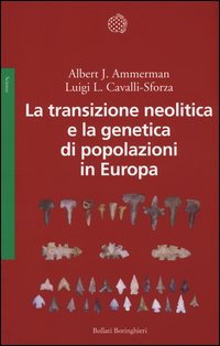 La transizione neolitica e la genetica di popolazioni in Europa