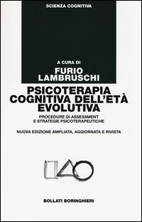 Psicoterapia cognitiva dell'età evolutiva. Procedure di assessment e strategie psicoterapeutiche