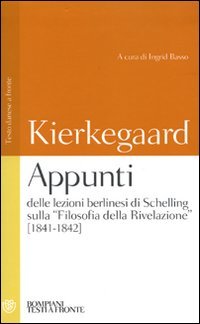 Appunti delle lezioni berlinesi di Schelling sulla «Filosofia della rivelazione» (1841-1842)