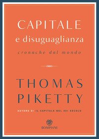 Capitale e disuguaglianza. Cronache dal mondo