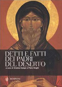Detti e fatti dei Padri del deserto