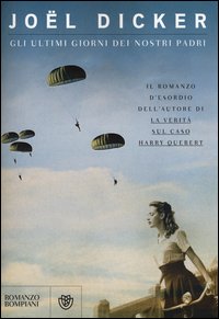 Gli ultimi giorni dei nostri padri