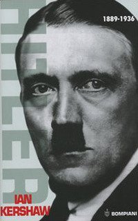 Hitler. Vol. 1: 1889-1936.