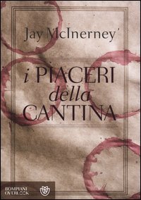 I piaceri della cantina