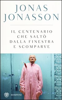 Il centenario che saltò dalla finestra e scomparve