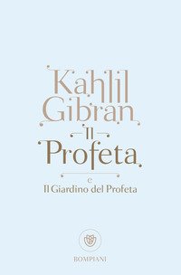 Il profeta-Il giardino del profeta
