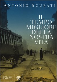 Il tempo migliore della nostra vita