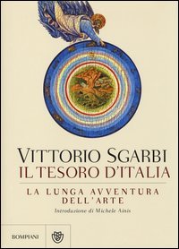 Il tesoro d'Italia. La lunga avventura dell'arte