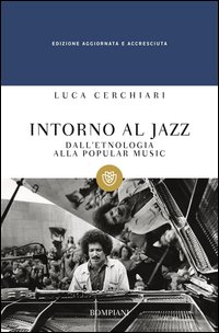 Intorno al jazz. Dall'etnologia alla popular music