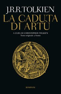 La caduta di Artù. Testo inglese a fronte