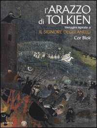 L'arazzo di Tolkien. Immagini ispirate a «Il signore degli anelli»